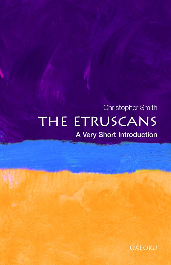 The Etruscans - A Very Short Introduction - Christopher Smith